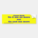 Search for sin bumper stickers Jesus