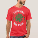 Search for lucky dad tshirts St patricks day