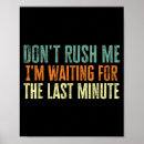 Search for minute posters Don't rush