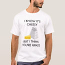 Search for cheese grater Pun