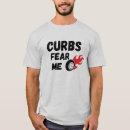 Search for bad driver tshirts Hit curbs