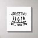 Search for hunting canvas prints Funny