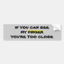 Search for if you can read this bumper stickers Too close