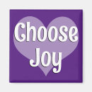 Search for choose joy magnets Motivational