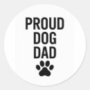 Search for proud father stickers Proud dog dad
