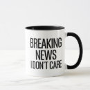 Search for breaking news mugs Sarcastic