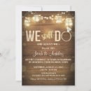 Search for rustic we still do wedding invitations String lights