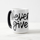 Search for never give up quote mugs Ceramic