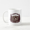 Search for camping tent mugs Funny