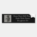 Search for if guns kill people bumper stickers Dads