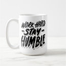 Search for hard work motivation mugs Humble