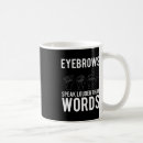 Search for eyebrows mugs Speak