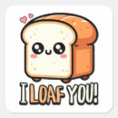 Search for loaf of bread stickers Funny