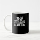 Search for do not care mugs Birthday