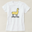 Search for no prob llama tshirts Drama