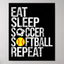 Search for eat sleep soccer posters League