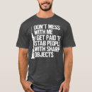 Search for dont mess with me tshirts Graphic