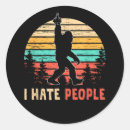 Search for hate people stickers Sasquatch