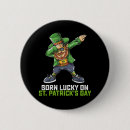 Search for st patricks day birthday buttons Irish