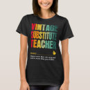 Search for substitute teacher tshirts Title