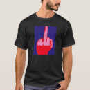 Search for middle finger tshirts Offensive