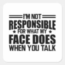 Search for be responsible stickers Sarcasm