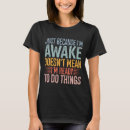 Search for funny sleep quotes womens tshirts Sleeping