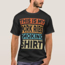 Search for bbq ribs tshirts Smoker