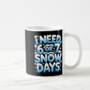 Search for snow days mugs School