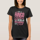 Search for bingo tshirts Grandma