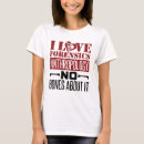 Search for forensics tshirts Funny
