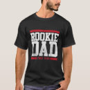 Search for rookie tshirts Dad