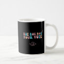 Search for women vote mugs Pro choice