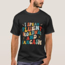 Search for proficiency tshirts Fluent in sarcasm