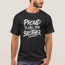 Recherche de frère fier tshirts Famille