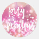 Search for forty and fabulous stickers Glitter