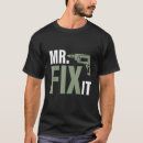 Search for mr fix it tshirts Father