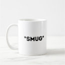 Search for smug mugs Humour