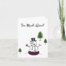 Search for funny wine christmas cards Snowman