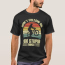 Search for stupid tshirts Biking