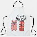 Search for funny bacon aprons Lover