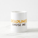 Search for deadlines mugs Humour