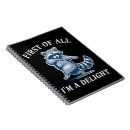 Search for funny notebooks Sarcastic