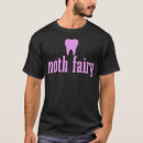 Search for tooth fairy tshirts Fairies