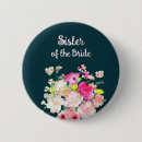 Search for sister of the bride buttons Bouquet