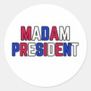 Search for madam president stickers Political