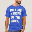 Search for funny hen party tshirts Abuwlo of bride