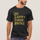 Search for funny twin sayings tshirts Mom