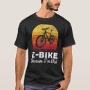 Search for e bike tshirts Owner