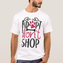 Search for animal rescue tshirts Pet adoption
